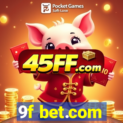 9f bet.com